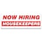Signmission Now Hiring Housekeepers Banner Apply Inside Accepting Application Single Sided B-96-30259 - alternate 1